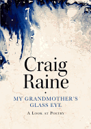 My Grandmother's Glass Eye: A Look at Poetry