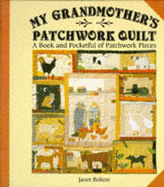 My Grandmother's Patchwork Quilt - Bolton, Janet