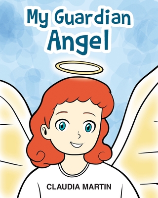 My Guardian Angel - Martin, Claudia