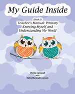 My Guide Inside (Book I) Teacher's Manual: Primary