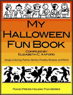 My Halloween Fun Book (Piano Press Holiday Fun Series) (Piano Press Holiday Fun Series)