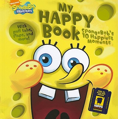 My Happy Book: Spongebob's 10 Happiest Moments - Inches, Alison