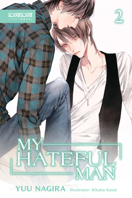 My Hateful Man (Light Novel): Volume 2 - Yuu Nagira