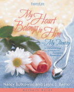 My Heart Belongs to Him-My Identity: Mother's Guide