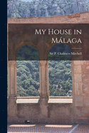 My House in Ma laga