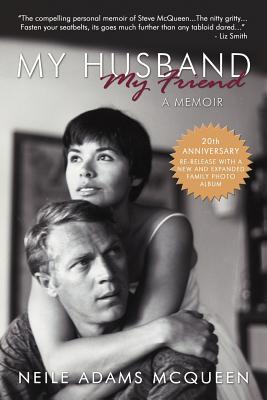 My Husband, My Friend: A Memoir - Toffel, Neile McQueen