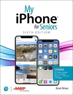 My iPhone for Seniors - Miser, Brad
