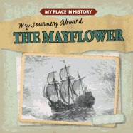 My Journey Aboard the Mayflower