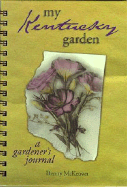 My Kentucky Garden - McKeown, Denny