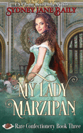 My Lady Marzipan