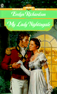 My Lady Nightingale - Richardson, Evelyn