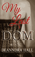 My Last Dom