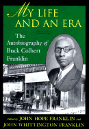 My Life and an Era: The Autobiography of an African American Lawyer in Early Oklahoma