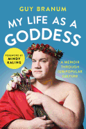 My Life as a Goddess: A Memoir through (Un)Popular Culture