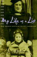 My Life as a List: 207 Things about My Bronx Childhood - Rosenkrantz, Linda