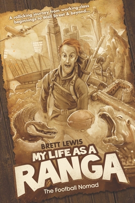 My Life as a Ranga - Lewis, Brett