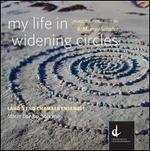 My Life in Widening Circles: Music by R. Murray Schafer