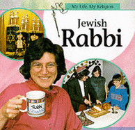 My Life, My Religion: Jewish Rabbi - Ross, M