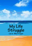 My Life Struggle: Volume II