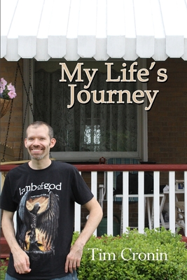 My Life's Journey - Cronin, Tim