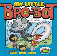 My Little Bro-Bot