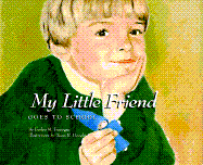 My Little Friend Goes to School - Finnegan, Evelyn M