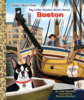 My Little Golden Book about Boston - Katschke, Judy
