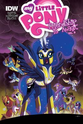 My Little Pony: Friendship Is Magic: Vol. 8 - Nuhfer, Heather