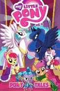 My Little Pony: Pony Tales, Volume 2