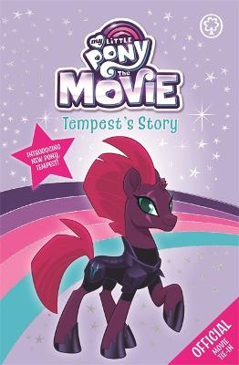 My Little Pony The Movie: Tempest's Story - My Little Pony