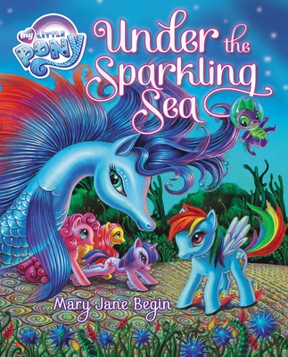 My Little Pony: Under the Sparkling Sea - Begin, Mary Jane