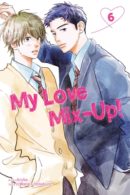My Love Mix-Up!, Vol. 6 - Hinekure, Wataru