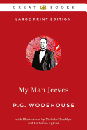 My Man Jeeves by P. G. Wodehouse (Illustrated)