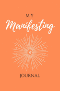 My Manifesting Journal: Rich Orange