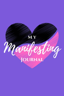 My Manifesting Journal: Royal Purple Heart