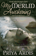 My Merlin Awakening: Book 2, My Merlin Series