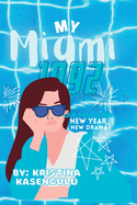 My Miami 1992 - January: New Year, New Drama