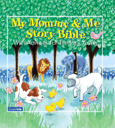 My Mommy and Me Story Bible - Harrast, Tracy, Mr.