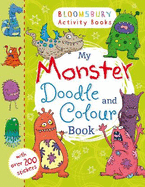 My Monster Doodle and Colour Book