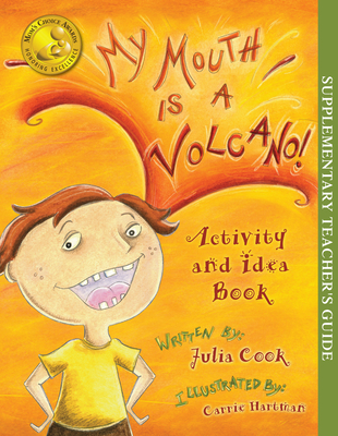 My Mouth Is a Volcano Activity and Idea Book - Cook, Julia