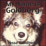 My Name Is Goldberg