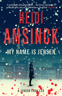 My Name is Jensen - Amsinck, Heidi