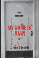 My Name Is Juan
