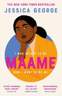 My Name Is Maame: The bestselling reading group book that will make you laugh and cry this year