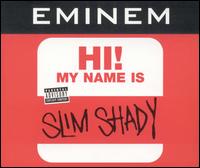 My Name Is - Eminem