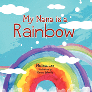 My Nana is a Rainbow