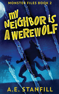 My Neighbor Is A Werewolf