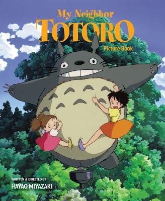 My Neighbor Totoro Picture Book: New Edition - Miyazaki, Hayao