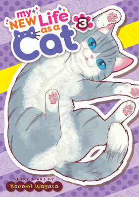 My New Life as a Cat Vol. 3 - Wagata, Konomi