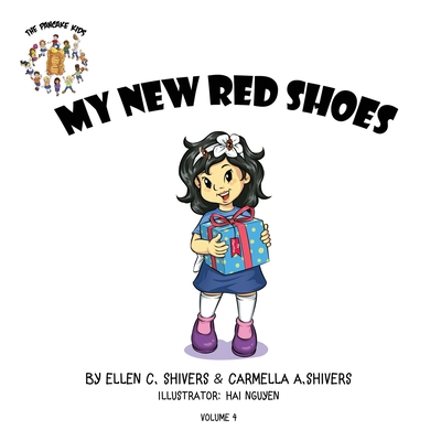 My New Red Shoes - Shivers, Ellen C, and Shivers, Carmella a